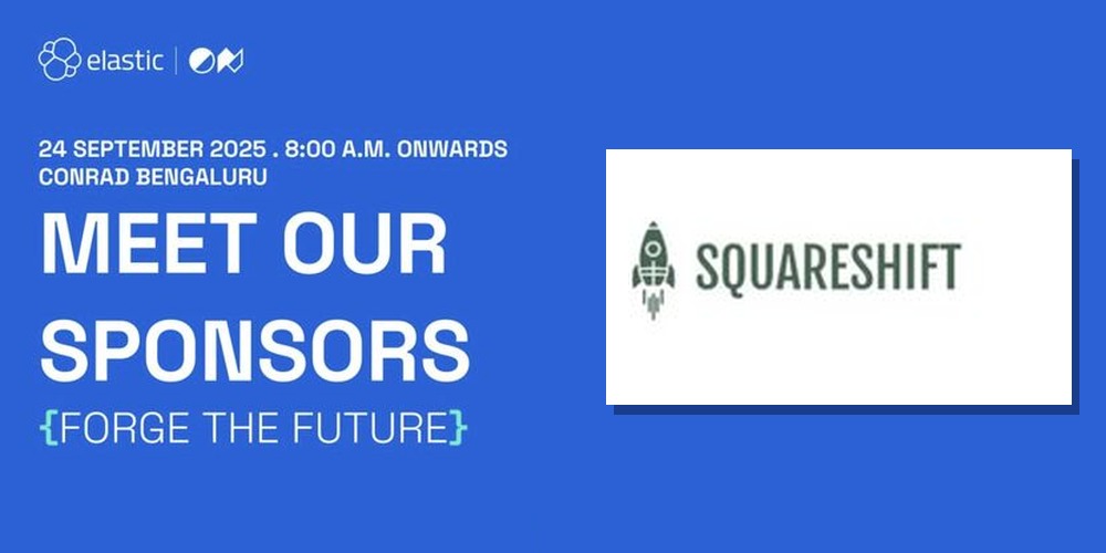 ElasticON Bengaluru 2025 'Meet our sponsors — Forge the Future' board, with SquareShift featured as a sponsor.